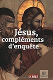 JÃ©sus, complÃ©ments d'enquÃªte (French Edition) by Collectif