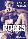 No Rules (French Edition) by Anita  Rigins