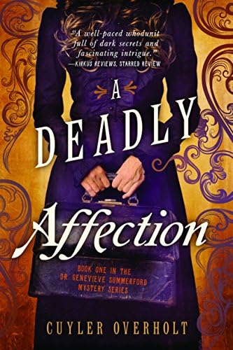 A Deadly Affection (Dr. Genevieve Summerford Mystery Book 1)