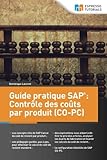 Image de Guide pratique SAP : Contrôle des coûts par produit (CO-PC) (French Edition)