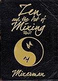Zen and the Art of Mixing: REV 2 (Technical Reference) by 