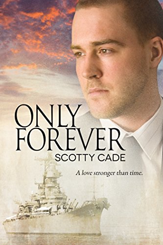 Only Forever by [Cade, Scotty]