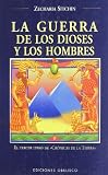 La Guerra de los Dioses y los Hombres (Cronicas de la Tierra) by