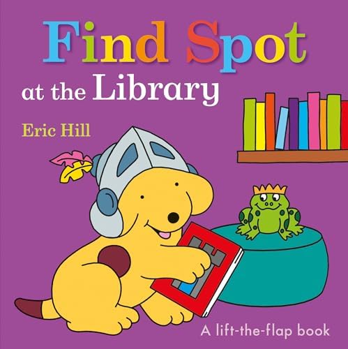 Spot Can Count Lift-the-flap: Hill, Eric: 9780141343792: Amazon