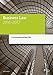 Business Law 2016-2017 (Legal Practice Course Manuals)