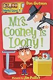 Mrs. Cooney Is Loony! (My Weird School)