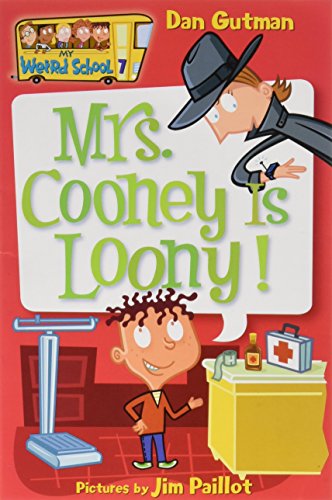 Mrs. Cooney Is Loony! (My Weird School)