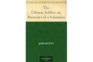 The Citizen-Soldier or, Memoirs of a Volunteer