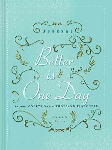 Download Better Is One Day (Signature Journals) Download Better Is One Day (Signature Journals)