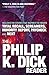 The Philip K. Dick Reader by Philip K. Dick