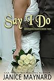 Say I Do (Southern Hearts Book 2)