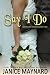 Say I Do (Southern Hearts Book 2)