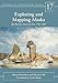 Exploring and Mapping Alaska: The Russian America Era, 1741-1867 (Rasmuson Library Historic Translation)