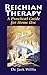 Reichian Therapy: A Practical Guide for Home Use by