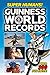 Guinness World Records: Super Humans!