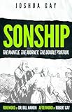 Sonship: The Mantle. The Journey. The Double Portion.