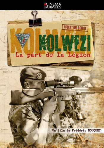 Kolwezi - La Part De La Légion