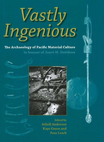 Download Vastly Ingenious: The Archaeology of Pacific Material Culture Download Vastly Ingenious: The Archaeology of Pacific Material Culture
