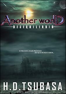 Livro Another World: Desequilíbrio (Série Mundos Opostos Livro 1)