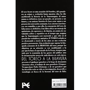 Del toreo a la bravura / From Bullfighting to Ferocious (Spanish Edition)
