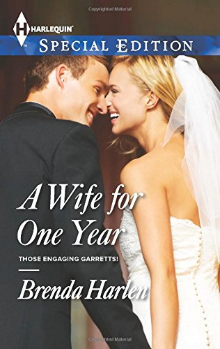 A Wife for One Year (Harlequin Special Edition\Those Engaging)