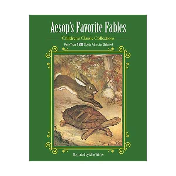Aesop's Favorite Fables: More Than 130 Classic Fables for Children!