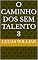 Livro O Caminho dos Sem Talento 3