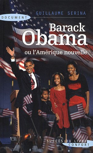 Barack Obama ou L'Amérique nouvelle