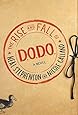 The Rise and Fall of D.O.D.O.: A Novel