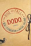 The Rise and Fall of D.O.D.O.: A Novel