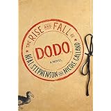 The Rise and Fall of D.O.D.O.: A Novel