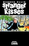 Warren Ellis' Stranger Kisses (WARREN ELLIS STRANGE KISS)