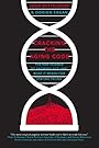 Cracking the Aging Code: The New Science of Growing Old-And What It Means for Staying Young