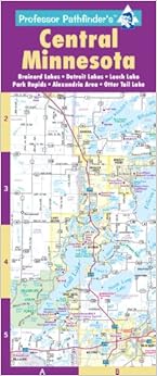 Central Minnesota: Brainerd Lakes, Detroit Lakes, Leech Lake, Park Rapids, Alexandria Area, Otter Tail Lake