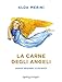 La carne degli angeli