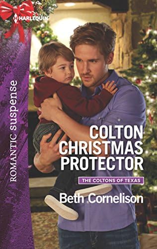 Colton Christmas Protector (The Coltons of Texas, 12) Mass Market Paperback – December 6, 2016