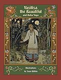 Vasilisa the Beautiful and Baba Yaga by Alexander Afanasyev, Ivan Bilibin