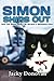 Simon Ships Out: How one stray, brave cat became a worldwide hero: Based on a true story by Jacky Donovan
