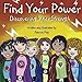 Find Your Power: Discovering Inner Strength (Empower Kids Series) by Patricia May
