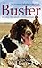 Buster: The dog who saved a thousand lives by 
