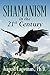Shamanism in the 21st Century by 