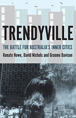 Trendyville: The Battle for Australia's Inner Cities (Australian Studies)