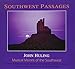 Southwest Passages - Musical Visions of the Southwest