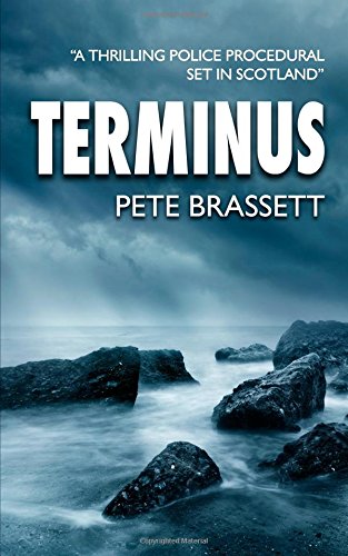 TERMINUS: A thrilling police procedural set in Scotland (Detective Inspector Munro murder mysteries Book 5)