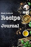 Recipe Journal: Blank Cookcook,Journal Notebook,Recipe Keeper,Organizer To Write In,Storage for Your by 