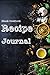 Recipe Journal: Blank Cookcook,Journal Notebook,Recipe Keeper,Organizer To Write In,Storage for Your by 