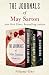 The Journals of May Sarton Volume One: Journal of a Solitude, Plant Dreaming Deep, and Recovering by May Sarton