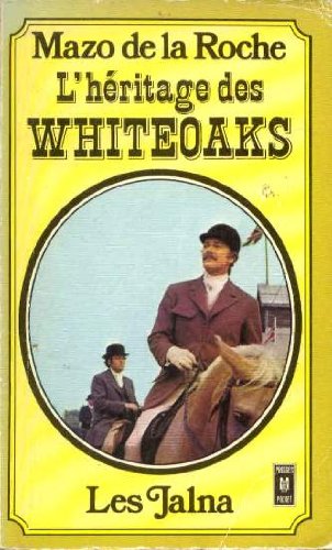 L' Héritage des Whiteoaks
