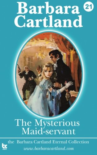 The Mysterious Maid Servant The Eternal Collection Volume 21 Buy Online In Isle Of Man At Desertcart Productid 47047455