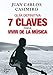7 claves para vivir de la música (Spanish Edition) by Juan Carlos Casimiro